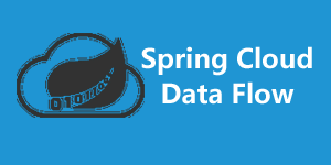 Spring Cloud Data Flow