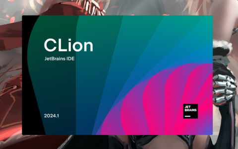 Clion激活2024.1.4(CLion2024(C和C ++ IDE跨平台IDE) v2024.1.3中文永久使用)