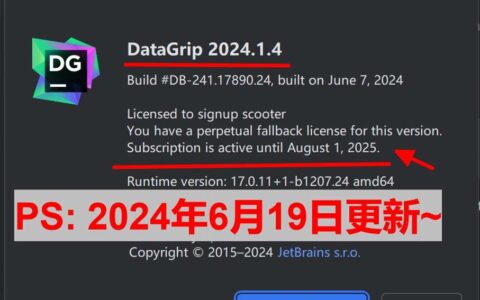 Datagrip2024.1.3激活码(DataGrip 2024.1.4 最新激活码,激活成功教程版安装教程（亲测有效~）)