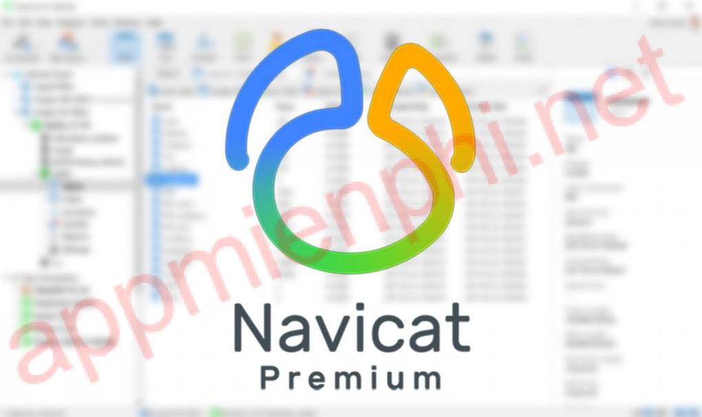 Navicat Premium 16.3.9激活(Tải Navicat Premium 16.2.5 full crack 2024 dùng VĨNH VIỄN)